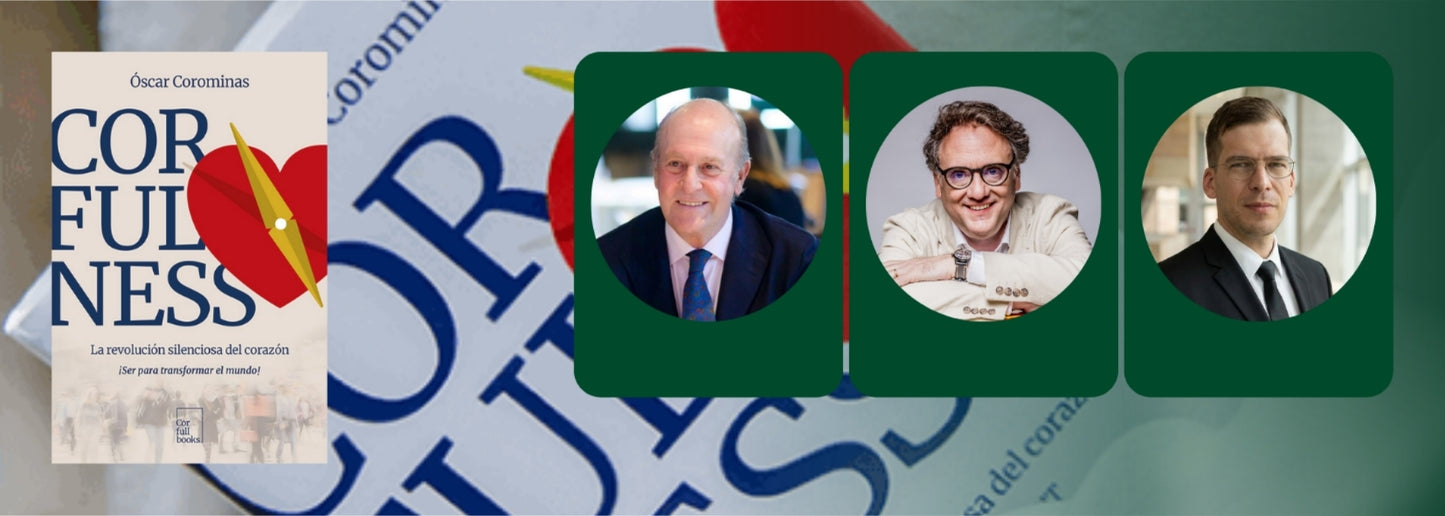 CORFULNESS: La revolución silenciosa del corazón